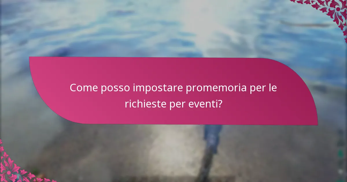 Quali canali posso utilizzare per le notifiche degli eventi?