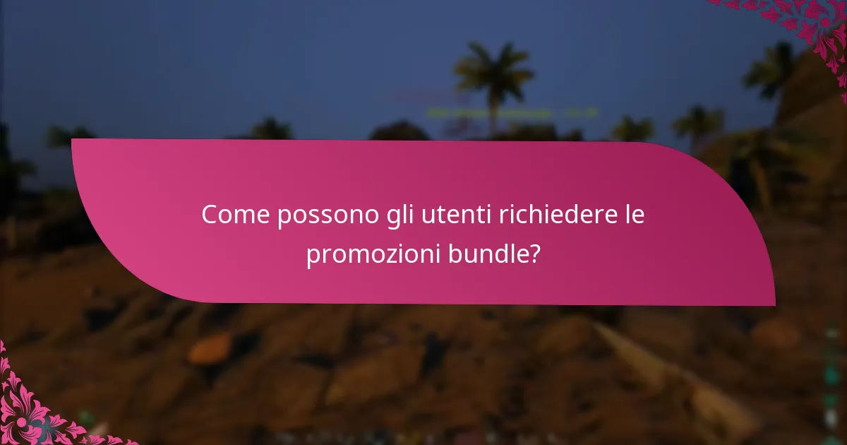 Quali sono i criteri di idoneità per le promozioni bundle?