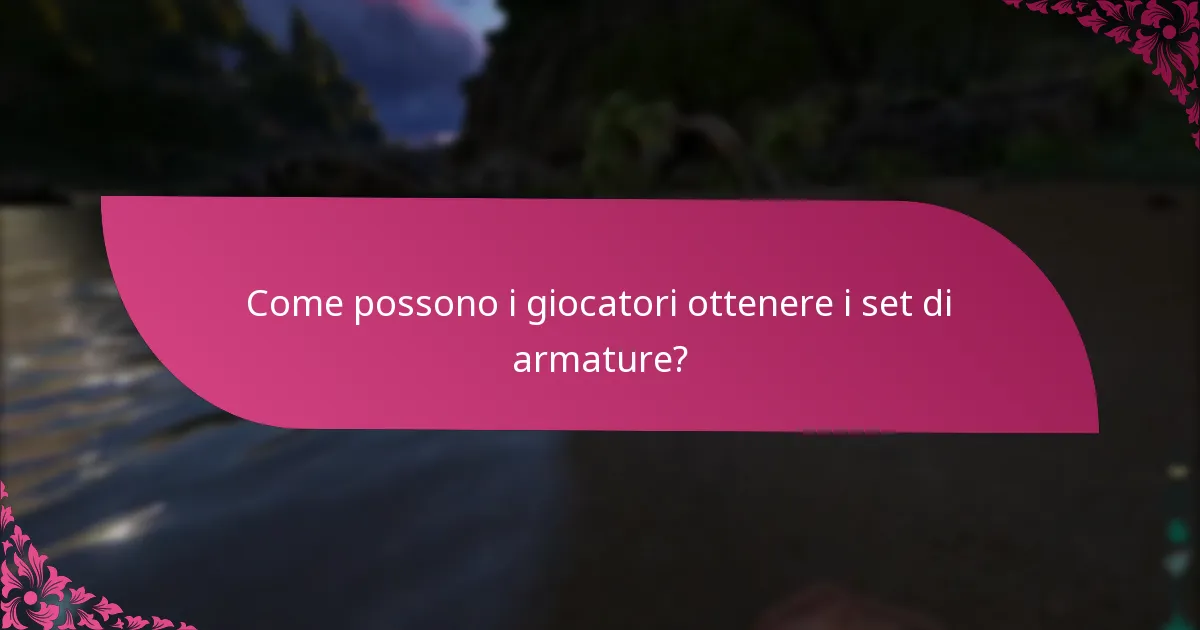 Quali stili estetici sono disponibili per i set di armature?