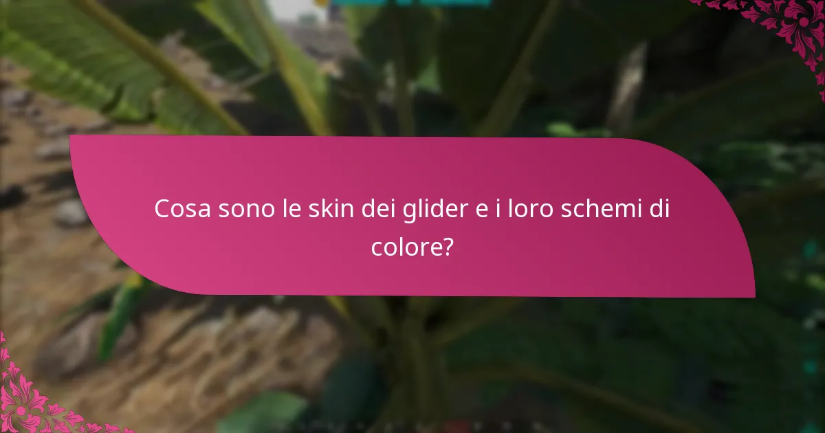Come si confrontano le skin dei glider tra eventi?