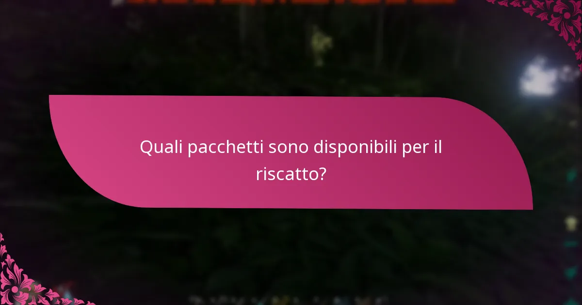 Quali sono i problemi comuni con il riscatto dei pacchetti?