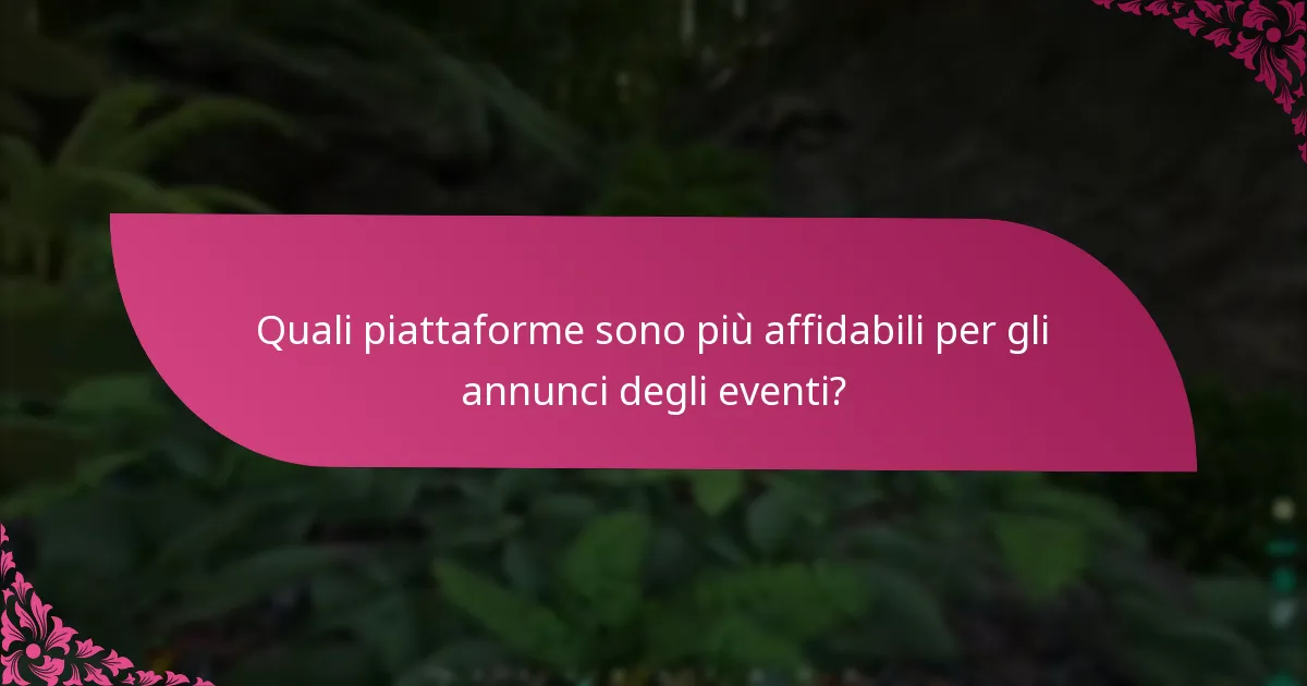 Quali sono i passaggi per partecipare agli eventi annunciati?